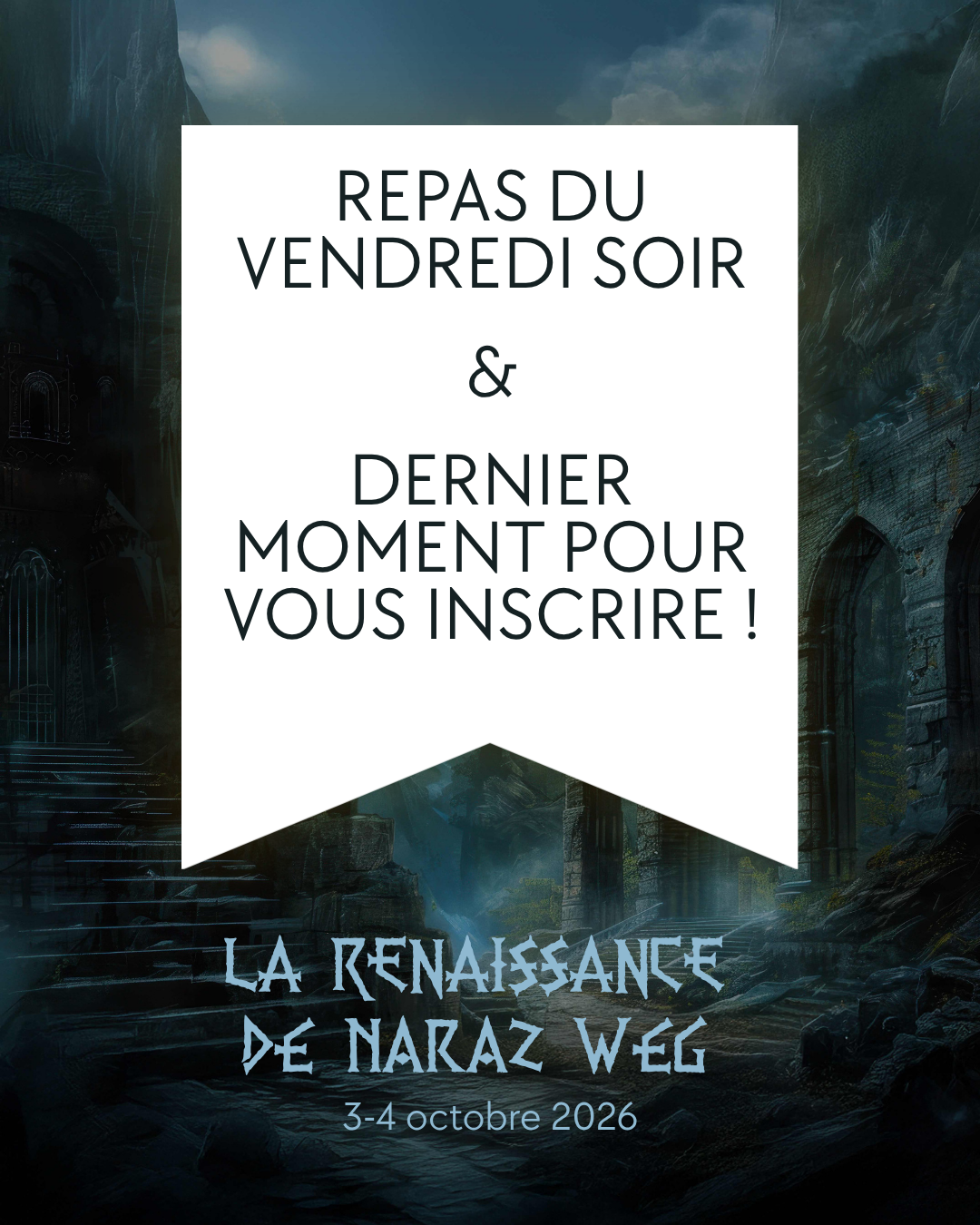 Repas du vendredi soir & Dernier moment pour vous inscrire !